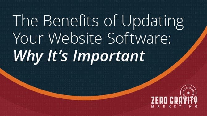 The Benefits of Updating Your Website Software: Why It’s Important