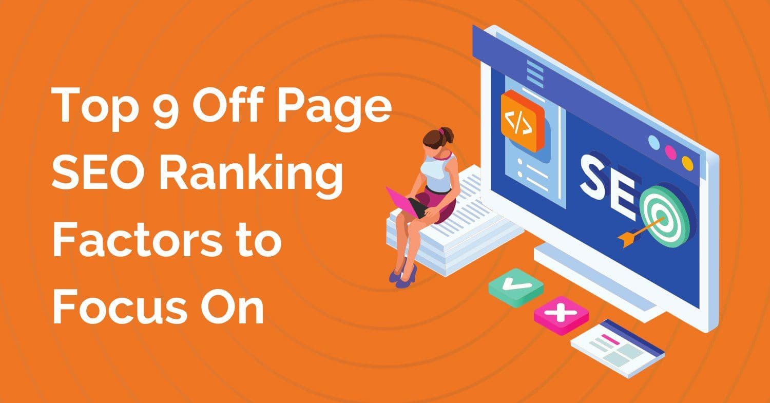 9 Off-Page SEO Ranking Factors